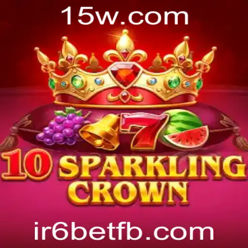 Explorando o Universo do Jogo 10SparklingCrown da ir6bet